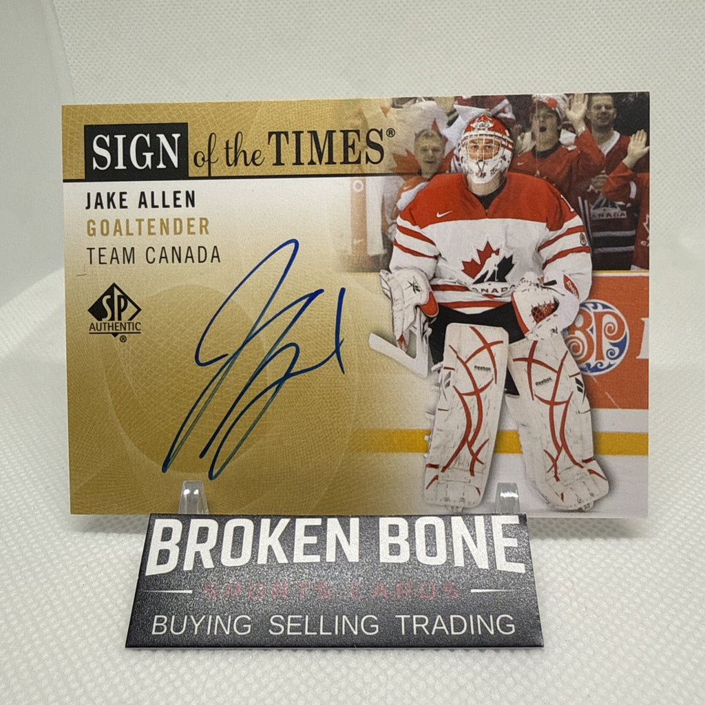 Jake Allen 2012-13 SP Authentic Team Canada Sign of the Times Auto