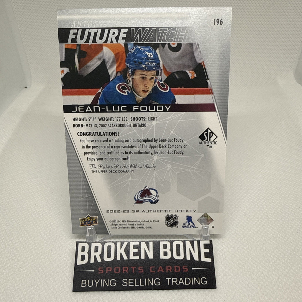 Jean-Luc Foudy 2022-23 SP Authentic Future Watch Auto /999 Colorado Avalanche